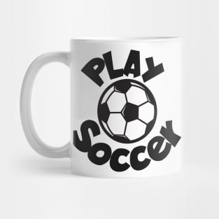 Play soccer Mug